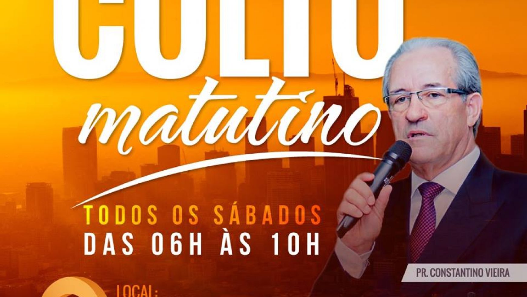 CULTO MATUTINO AOS SÁBADOS